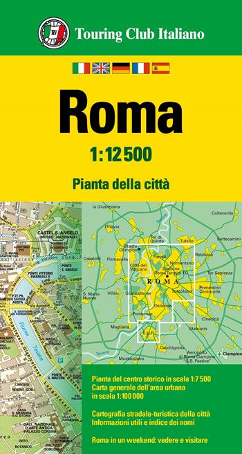 Roma 1:12.500  - Libro Touring 2025, Piante di città | Libraccio.it