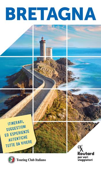 Bretagna  - Libro Touring Il Viaggiatore 2025, Guide Routard | Libraccio.it