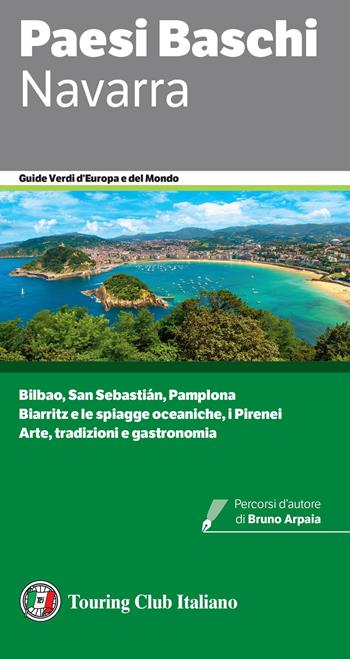 Paesi Baschi. Navarra  - Libro Touring 2026, Guide verdi d'Europa e del mondo | Libraccio.it