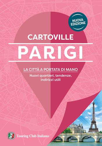 Parigi  - Libro Touring 2026, CartoVille | Libraccio.it