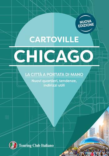 Chicago  - Libro Touring 2026, CartoVille | Libraccio.it
