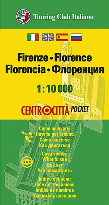 Firenze 1:10.000. Ediz. multilingue  - Libro Touring 2026, Centrocittà pocket | Libraccio.it