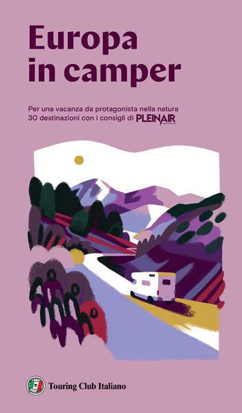 Europa in camper  - Libro Touring 2026, Guide Touring | Libraccio.it