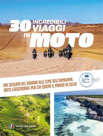 30 incredibili viaggi in moto  - Libro Touring 2026, I piaceri del viaggio | Libraccio.it