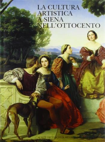 La cultura artistica a Siena nell'Ottocento - Giuliano Catoni, Carlo Sisi - Libro Silvana 1995 | Libraccio.it