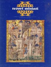 Tesori miniati. Codici e incunaboli dei fondi antichi di Bergamo e Brescia