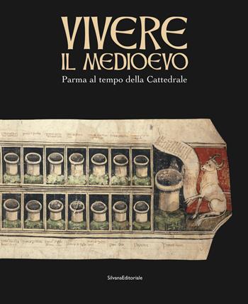 Vivere il Medioevo  - Libro Silvana 2006 | Libraccio.it