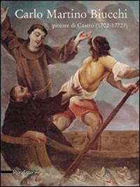 Carlo Martino Biucchi - Francesca Cecini Strozzi, Giulio Foletti - Libro Silvana 2006 | Libraccio.it