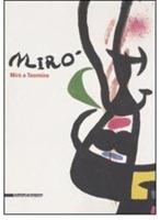 Miró a Taormina. Catalogo della mostra (Taormina, 8 luglio-1° ottobre 2006). Ediz. italiana e inglese  - Libro Silvana 2006 | Libraccio.it