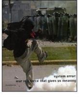 System error: war is a force that gives us meaning. Catalogo della mostra (Siena, 3 febbraio-6 maggio 2007). Ediz. italiana e inglese  - Libro Silvana 2007 | Libraccio.it