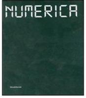 Numerica. Catalogo della mostra (Siena, 22 giugno 2007-6 gennaio 2008). Ediz. italiana e inglese  - Libro Silvana 2007, La biblioteca delle Papesse | Libraccio.it