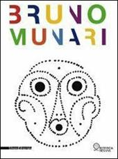 Bruno Munari. Ediz. illustrata