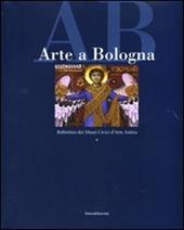 Arte a Bologna. Bollettino dei musei civici d'arte antica. Vol. 6