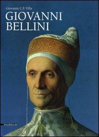 Giovanni Bellini. Monografia. Ediz. illustrata - Giovanni Carlo Federico Villa - Libro Silvana 2009 | Libraccio.it