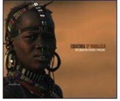 Equatoria 12° parallelo. Sud Sudan tra passato e presente. Ediz. italiana e inglese  - Libro Silvana 2008 | Libraccio.it