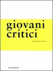 Giovani critici. Ediz. illustrata