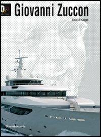 Giovanni Zuccon. Ediz. illustrata - Decio Giulio Riccardo Carugati - Libro Silvana 2009 | Libraccio.it