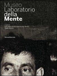 Museo laboratorio della mente. Ediz. illustrata  - Libro Silvana 2010, Varia | Libraccio.it