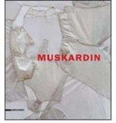 Muskardin. Ediz. italiana e inglese