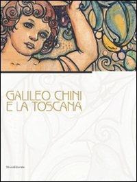 Galileo Chini e la Toscana. Catalogo della mostra (Viareggio, 10 luglio-5 dicembre 2010)  - Libro Silvana 2010, Cataloghi di mostre | Libraccio.it