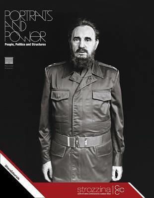 Portraits and power. People, politics and structures. Catalogo della mostra (Firenze, 1 ottobre 2010-23 gennaio 2011). Ediz. italiana e inglese  - Libro Silvana 2010 | Libraccio.it