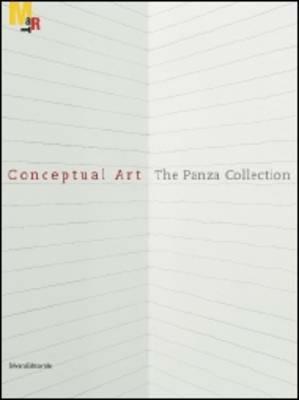 Conceptual art. The Panza collection. Catalogo della mostra (Rovereto, 25 settembre 2010-27 febbraio 2011). Ediz. italiana e inglese  - Libro Silvana 2010 | Libraccio.it