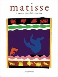 Matisse. I capolavori della grafica. Ediz. illustrata  - Libro Silvana 2010 | Libraccio.it