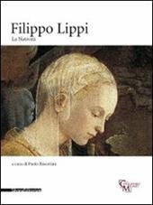 Filippo Lippi. La Natività. Catalogo della mostra (Milano, 16 novembre 2010-30gennaio 2011)