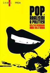 Pop, realismi e politica. Brasile-Argentina, anni Sessanta. Catalogo della mostra (Bergamo, 8 marzo-26 maggio 2013)