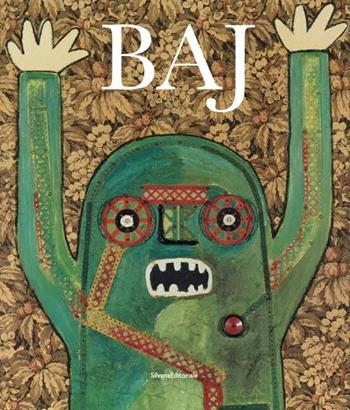 Enrico Baj. L'invasione degli ultracorpi. Ediz. italiana e francese  - Libro Silvana 2016 | Libraccio.it
