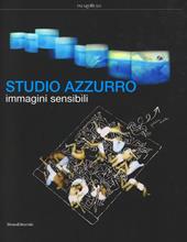 Studio Azzurro. Immagini sensibili