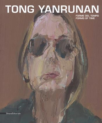 Tong Yan Runan. Forme del tempo-Forms of time. Catalogo della mostra (Bologna, 8 giugno-2 settembre 2017). Ediz. a colori  - Libro Silvana 2017, Arte | Libraccio.it