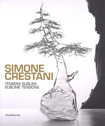 Simone Crestani. Tensioni sublimi. Catalogo della mostra (Bologna, settembre-ottobre 2017). Ediz. italiana e inglese  - Libro Silvana 2018, Arte | Libraccio.it