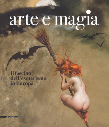Arte e magia. Il fascino dell'esoterismo in Europa. Catalogo della mostra (Rovigo, 28 settembre 2018-27 gennaio 2019). Ediz. a colori  - Libro Silvana 2018, Arte | Libraccio.it