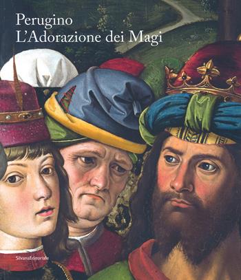 Perugino. L'Adorazione dei Magi. Catalogo della mostra (Milano, 1 dicembre 2018-13 gennaio 2019). Ediz. italiana e inglese  - Libro Silvana 2018, Arte | Libraccio.it