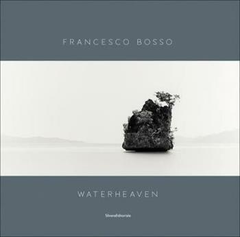 Francesco Bosso. Waterheaven. Catalogo della mostra (Torino, 18 aprile-26 maggio 2019). Ediz. italiana e inglese - Walter Guadagnini - Libro Silvana 2019, Fotografia | Libraccio.it