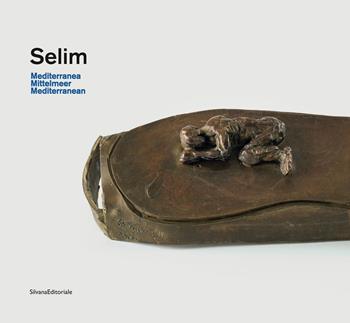 Selim. Mediterranea. Catalogo della mostra (Genova, 18 novembre 2019-8 marzo 2020; Appenzell, maggio-ottobre 2020). Ediz. italiana, tedesca e inglese  - Libro Silvana 2019, Arte | Libraccio.it