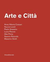 Arte e città. Ediz. italiana e inglese