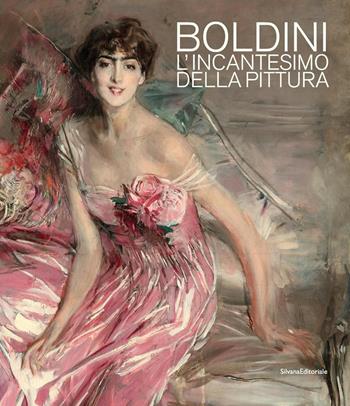 Boldini. L'ncantesimo della pittura. Catalogo della mostra (Barletta, 7 dicembre 2019-3 maggio 2020). Ediz. illustrata  - Libro Silvana 2019, Arte | Libraccio.it