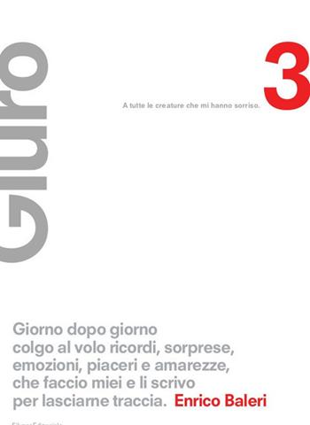 Giuro. Vol. 3 - Enrico Baleri - Libro Silvana 2022, Arte | Libraccio.it