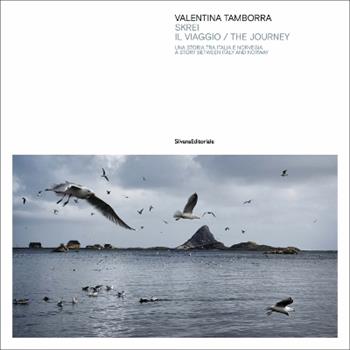 Skrei. Il viaggio storia tra Italia Norvegia. Ediz. italiana e inglese - Valentina Tamborra - Libro Silvana 2020, Fotografia | Libraccio.it