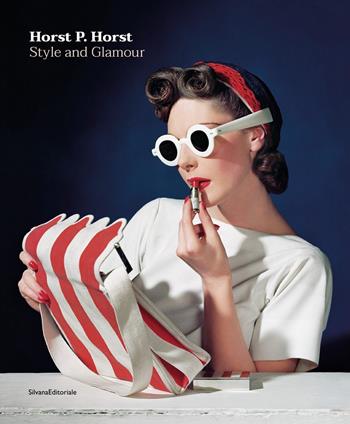 Horst P. Horst. Style and glamour. Ediz. a colori  - Libro Silvana 2021, Fotografia | Libraccio.it