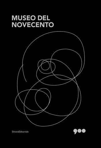 Museo del Novecento. Un nuovo racconto. Ediz. a colori  - Libro Silvana 2022, Arte | Libraccio.it