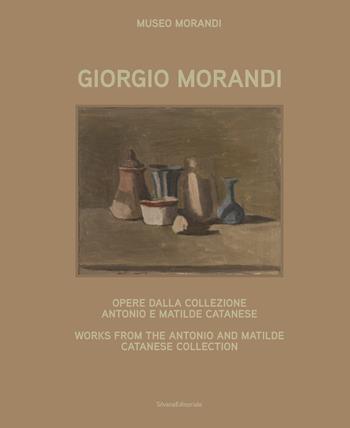 Giorgio Morandi. Opere dalla collezione Antonio e Matilde Catanese. Ediz. italiana e inglese - Mariella Gnani - Libro Silvana 2023, Arte | Libraccio.it