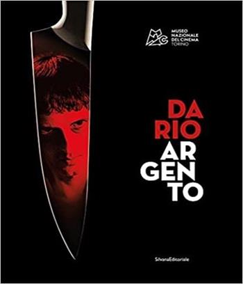 Dario Argento. Ediz. italiana e inglese  - Libro Silvana 2022, Cinema | Libraccio.it