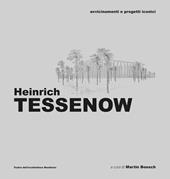 Heinrich Tessenow. Avvicinamenti e progetti iconici. Ediz. illustrata
