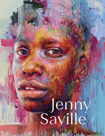Jenny Saville  - Libro Silvana 2023, Arte | Libraccio.it