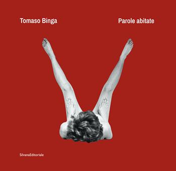 Tomaso Binga. Parole abitate  - Libro Silvana 2022, Arte | Libraccio.it