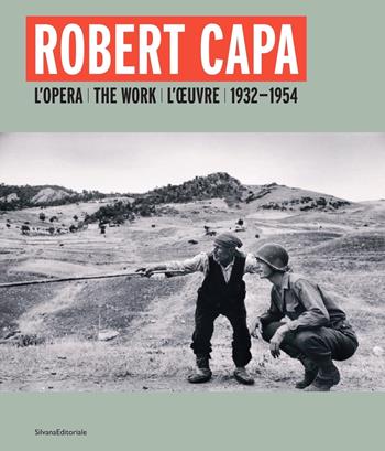 Robert Capa. L'opera 1930-1954  - Libro Silvana 2022, Fotografia | Libraccio.it