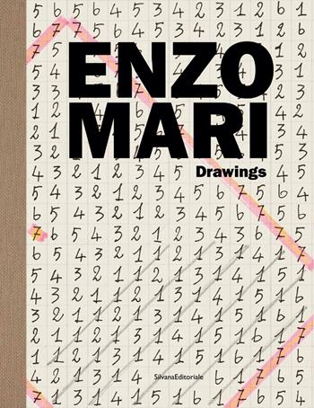 Enzo Mari. Drawings. Ediz. italiana e inglese  - Libro Silvana 2023, Design & Designers | Libraccio.it